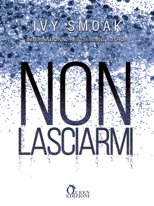 Title details for Non Lasciarmi by Ivy Smoak - Available
